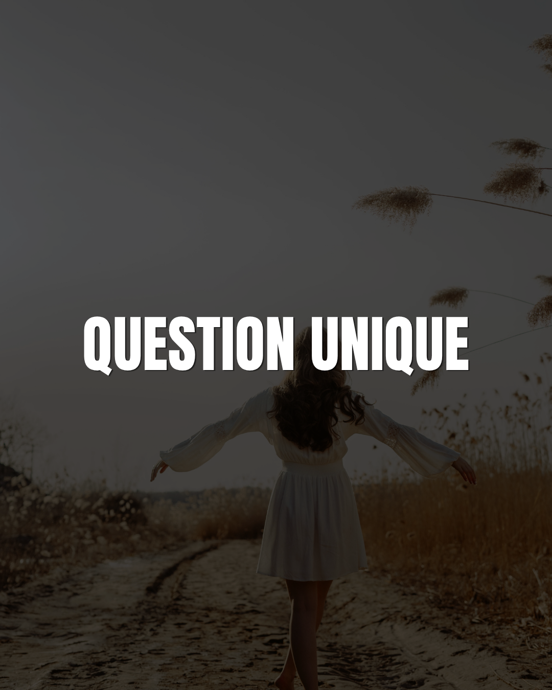 QUESTION UNIQUE